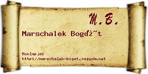 Marschalek Bogát névjegykártya